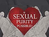 Is Sexual Purity Possible