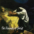 The Divinity Of Christ